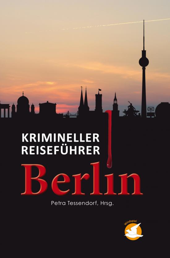 Krimineller Reiseführer Berlin