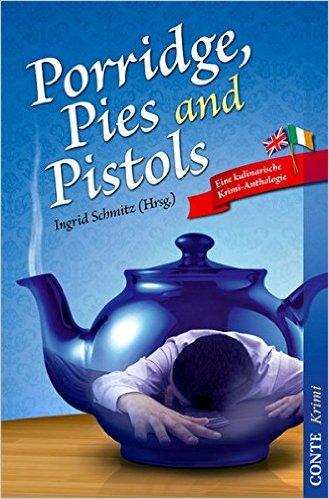 Porridge, Pies and Pistols