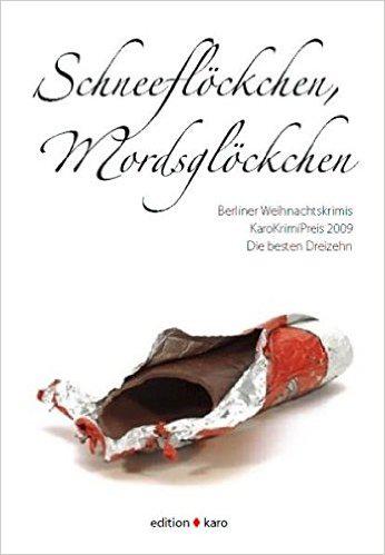 Schneeflöckchen, Mordsglöckchen