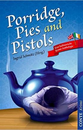 Porridge, Pies and Pistols
