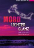 Mordlichterglanz
