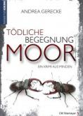 Tödliche Begegnung im Moor