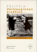 Politeia: Zeitzeuginnen erzählen
